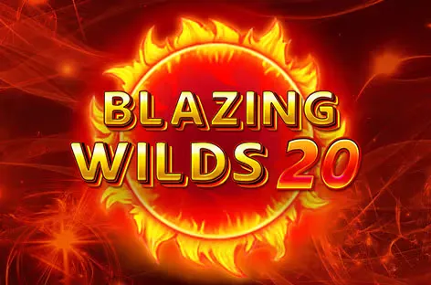 Blazing Wilds 20