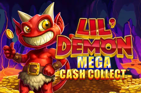 Lil Demon: Mega Cash Collect™