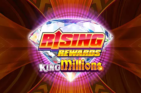 Rising Rewards King Millions